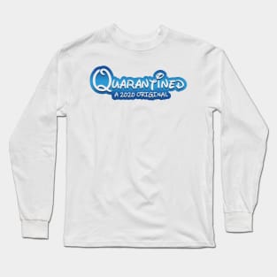 Quarantined Original Long Sleeve T-Shirt